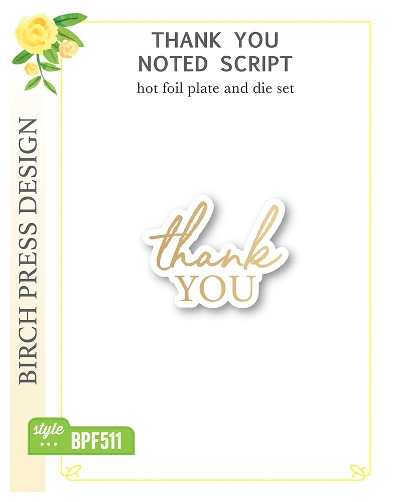 Birch Press Thank You Noted Script Hot Foil Plate and Die Set BPF511