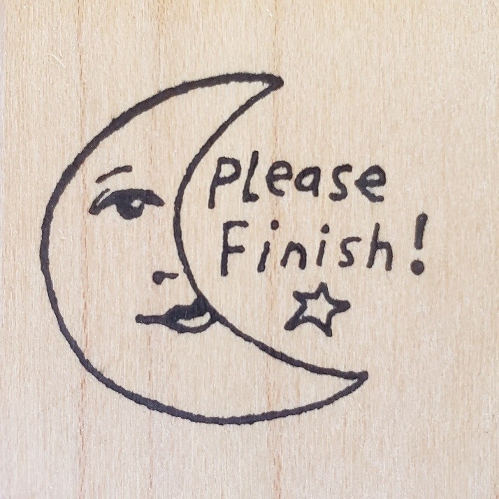 Rubbermoon Please finish moon stamp