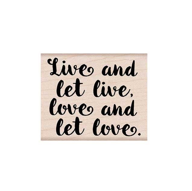Hero Arts Live and Let Live Rubber Stamp G6490