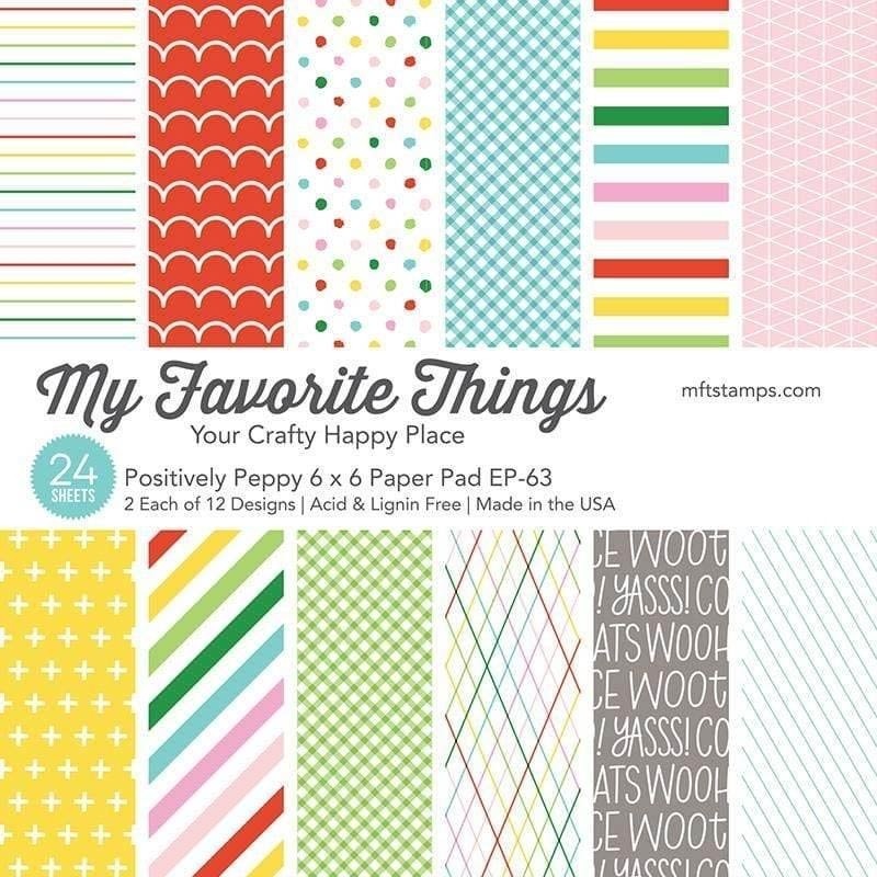 My Favorite Things - Positively Peppy Paper Pack 6x6