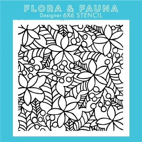 Flora and Fauna Poinsettia & Holly Stencil 40014